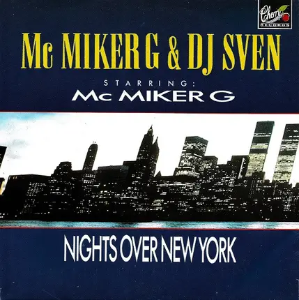 MC Miker G. & DJ Sven Starring Mc Miker G - Nights Over New York