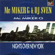 MC Miker G. & DJ Sven Starring Mc Miker G - Nights Over New York