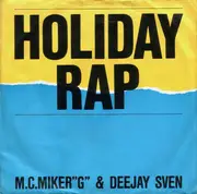 7inch Vinyl Single - MC Miker G. & DJ Sven - Holiday Rap
