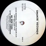 MC New York & The Smokin' Commission - Good Morning, Mister Phelps / I Am New York