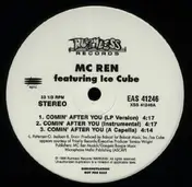 MC Ren - Comin' After You