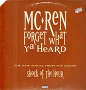 12inch Vinyl Single - MC Ren - Forget What Ya Heard