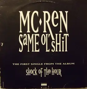 MC Ren - Same Ol' Shit