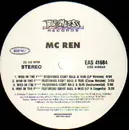 12'' - MC Ren - Who In The F / Comin' After You