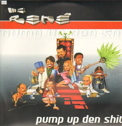MC Rene - Pump Up Den Shit