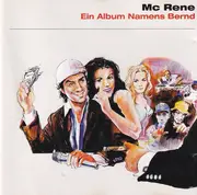 CD - MC Rene - Ein Album Namens Bernd