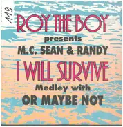 MC Sean & Randy - I Will Survive Medley With Or Maybe Not