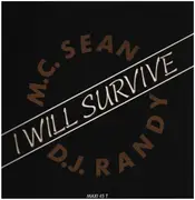 12inch Vinyl Single - MC Sean & Randy - I Will Survive