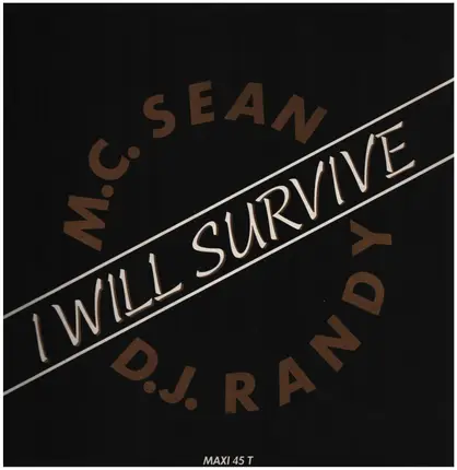 MC Sean & Randy - I Will Survive