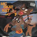 12inch Vinyl Single - MC Skat Kat And The Stray Mob - Skat Strut