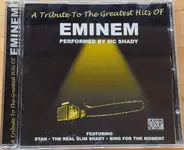 MC Shady - A Tribute To The Greatest Hits Of Eminem