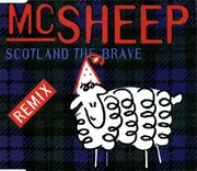 CD Single - MC Sheep - Scotland The Brave (Remix)