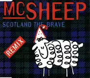 MC Sheep - Scotland The Brave (Remix)