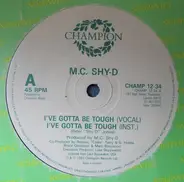 MC Shy D - I've Gotta Be Tough