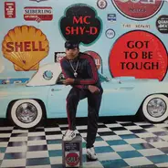 MC Shy D - Got to Be Tough