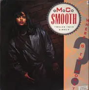 MC Smooth - Where Is The Money