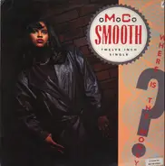 MC Smooth - Where Is The Money