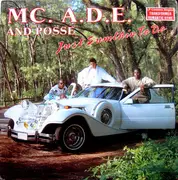 LP - MC. A.D.E. And Posse - Just Sumthin To Do