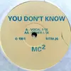 12'' - MC² - You Don't Know - Stamped