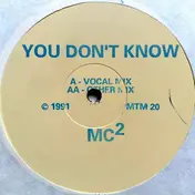 Mc² - You Don't Know