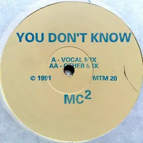 Mc² - You Don't Know