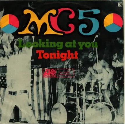 Mc5 - Looking At You / Tonight