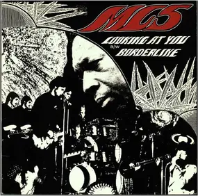 MC5 - Looking At You