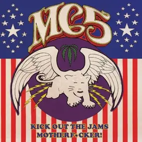 MC5 - Kick Out HE Jams..