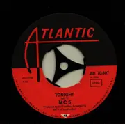 7inch Vinyl Single - Mc5 - Looking At You / Tonight - Original German