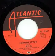 7inch Vinyl Single - Mc5 - Looking At You / Tonight - Original German