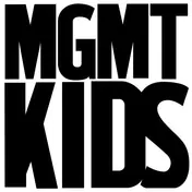 MGMT - Kids