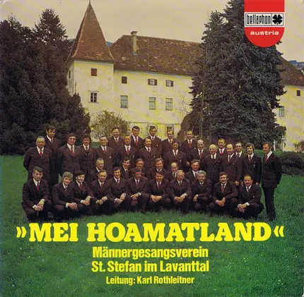 MGV St. Stefan , Karl Rothleitner - Mei Hoamatland