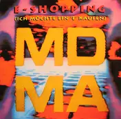 MDMA - E-Shopping (Ich Möchte Ein 'E' Kaufen)