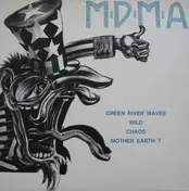 MDMA - Green River Waves