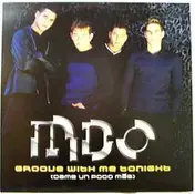 MDO - Groove With Me Tonight