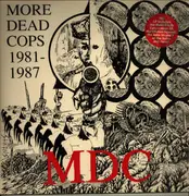 LP - Mdc - More Dead Cops 1981-1987 - + Poster