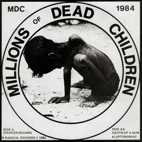 MDC - Millions Of Dead Children