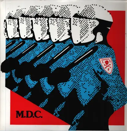 Mdc - Millions of Dead Cops