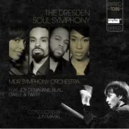 MDR Sinfonieorchester Feat. Joy Denalane , Bilal , Dwele & Tweet - The Dresden Soul Symphony