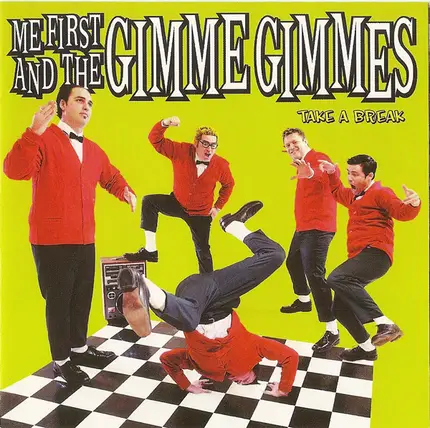 Me First & The Gimme Gimmes - Take a Break
