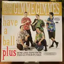 LP - Me First And The Gimme Gimmes - Have A Ball