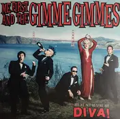 Me First and the Gimme Gimmes - Are We Not Men? We Are Diva!
