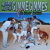 Me First and the Gimme Gimmes - Go Down Under