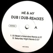 Me & My - Dub I Dub-Remixes