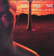 12inch Vinyl Single - Me Phi Me - Sad New Day