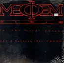 12inch Vinyl Single - Me Phi Me - Pu' Sho Hands 2 Getha  / ... And I Believe (The Credo)