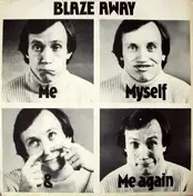 Me - Blaze Away