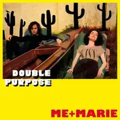 Me+marie - Double Purpose