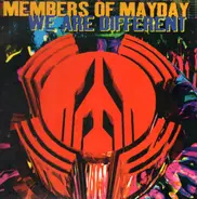 Members Of Mayday - We Are Different