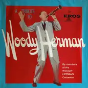 LP - Members Of The Woody Herman Orchestra - Tribute To Woody Herman